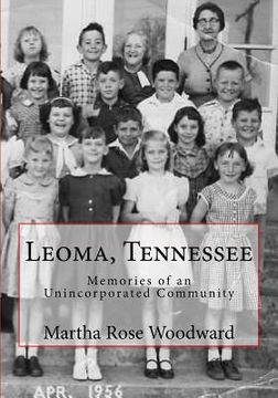 portada Leoma, Tennessee: Memories of an Unincorporated Community (en Inglés)