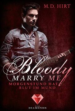 portada Bloody Marry me 4: Morgenstund hat Blut im Mund (4) (in German)