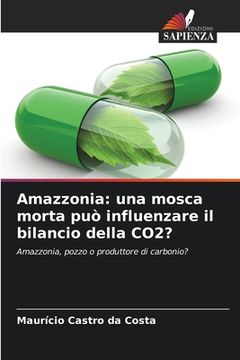portada Amazzonia: una mosca morta può influenzare il bilancio della CO2? (in Italian)