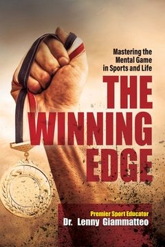 portada The Winning Edge: Mastering the Mental Game In Sports and Life 