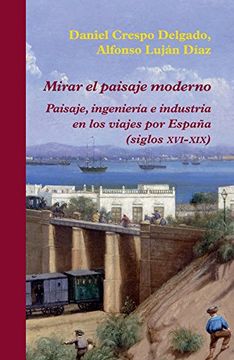 portada Mirar el Paisaje Moderno (in Spanish)
