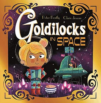 portada Futuristic Fairy Tales: Goldilocks in Space (en Inglés)
