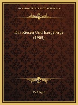 portada Das Riesen Und Isergebirge (1905) (en Alemán)