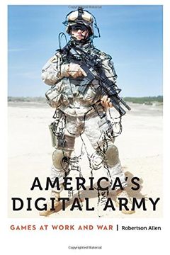 portada America's Digital Army: Games at Work and War (Anthropology of Contemporary North America)