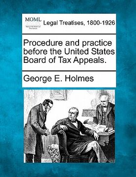 portada procedure and practice before the united states board of tax appeals. (en Inglés)