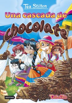 portada Una Cascada de Chocolate: Tea Stilton 19 (in Spanish)