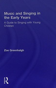 portada Music and Singing in the Early Years: A Guide to Singing with Young Children
