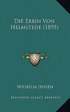 portada Die Erbin Von Helmstede (1895) (en Alemán)