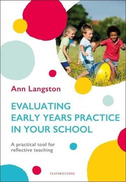 portada Evaluating Early Years Practice in Your School: A Practical Tool for Reflective Teaching 