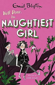 portada Well Done, the Naughtiest Girl: Book 8 (en Inglés)