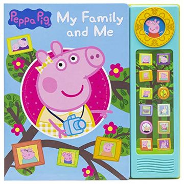portada Peppa pig - my Family and me 13-Button Sound Book - pi Kids (Play-A-Sound) (en Inglés)