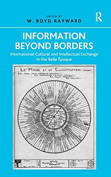 portada Information Beyond Borders: International Cultural and Intellectual Exchange in the Belle Époque (in English)