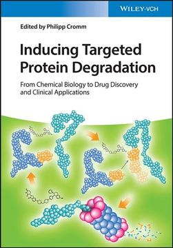 portada Inducing Targeted Protein Degradation: From Chemical Biology to Drug Discovery and Clinical Applications