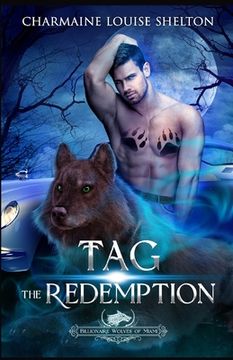 portada Tag The Redemption: A Wolf Shifter Fated Mates Paranormal Romance (en Inglés)