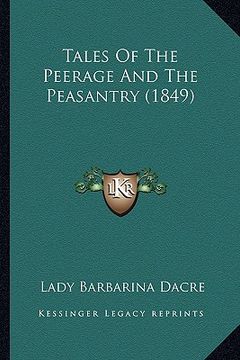 portada tales of the peerage and the peasantry (1849) (en Inglés)