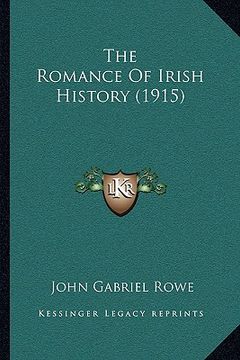 portada the romance of irish history (1915) (en Inglés)