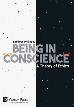 portada Being in Conscience: A Theory of Ethics (en Inglés)