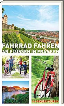 portada Fahrradfahren an Flüssen in Franken