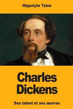 portada Charles Dickens: Son talent et ses oeuvres (en Francés)