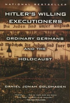 portada Hitler's Willing Executioners: Ordinary Germans and the Holocaust (en Inglés)