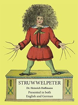 portada Struwwelpeter: Presented in Both English and German (in Multilingual)