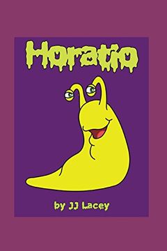 portada Horatio: The Tale of a Snail Without a Shell (en Inglés)