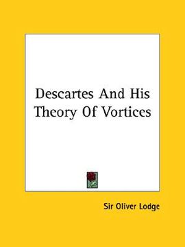 portada descartes and his theory of vortices