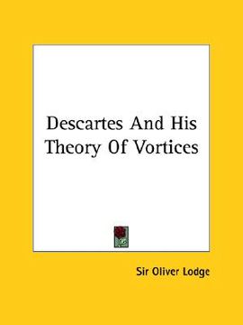 portada descartes and his theory of vortices (en Inglés)