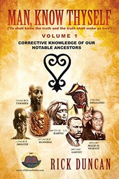 portada Man, Know Thyself: Volume 1 Corrective Knowledge of our Notable Ancestors (en Inglés)