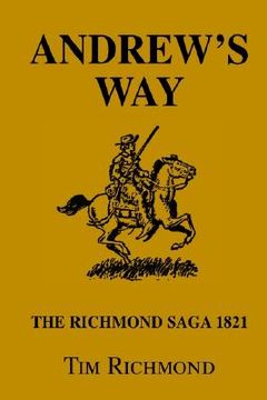 portada andrew's way: the richmond saga 1821 (in English)