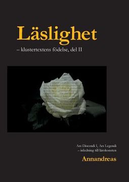 portada Läslighet: Klustertextens födelse - inledning till lärokonsten, del 2/2. (in Swedish)