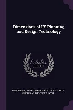 portada Dimensions of I/S Planning and Design Technology (en Inglés)