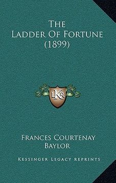 portada the ladder of fortune (1899) (en Inglés)