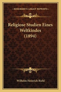 portada Religiose Studien Eines Weltkindes (1894) (en Alemán)