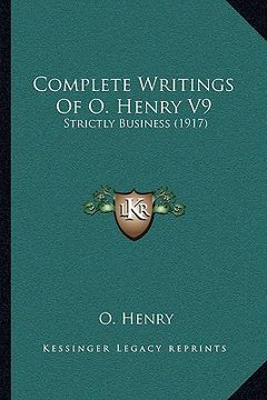 portada complete writings of o. henry v9: strictly business (1917)