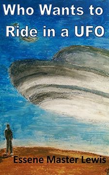 portada Who Wants to Ride in a UFO