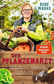 portada Der Pflanzenarzt: Gesundes Gemüse Anbauen (en Alemán)