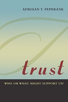 portada Trust: Who or What Might Support us? (en Inglés)