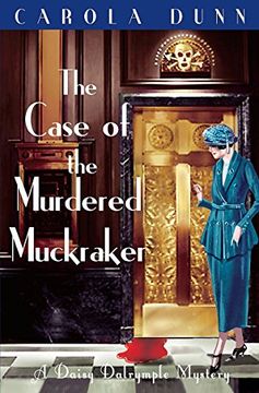 portada The Case of the Murdered Muckraker (Daisy Dalrymple, Book 10) (en Inglés)
