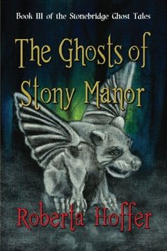 portada The Ghosts of Stony Manor: Volume 3 (The Stonebridge Ghost Tales)