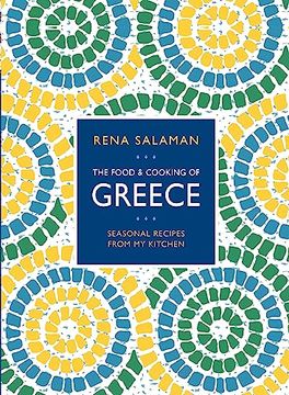 portada Food and Cooking of Greece: Seasonal Recipes From my Kitchen (en Inglés)