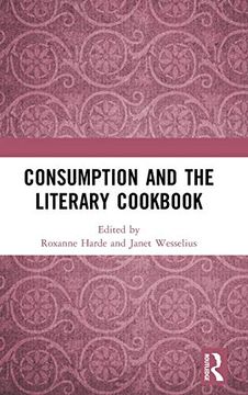 portada Consumption and the Literary Cookbook (en Inglés)