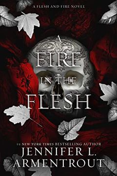 portada A Fire in the Flesh: A Flesh and Fire Novel (3) (en Inglés)