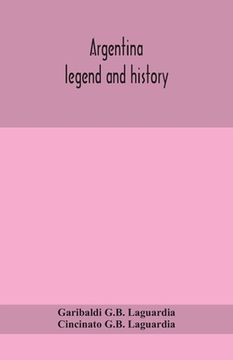 portada Argentina; legend and history (en Inglés)