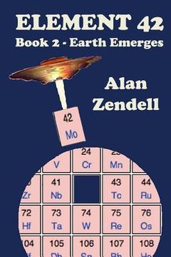 portada Earth Emerges - Element 42, Book 2 (en Inglés)