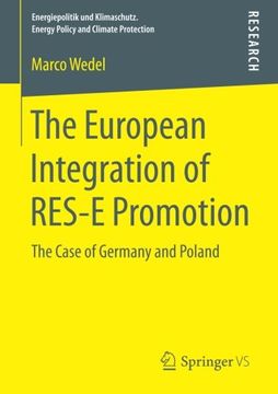portada The European Integration of Res-E Promotion: The Case of Germany and Poland (Energiepolitik und Klimaschutz. Energy Policy and Climate Protection) 