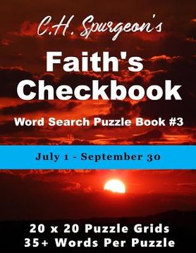 portada C. H. Spurgeon's Faith Checkbook Word Search Puzzle Book #3: July 1 - September 30 (en Inglés)
