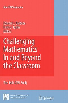 portada challenging mathematics in and beyond the classroom: the 16th icmi study (en Inglés)