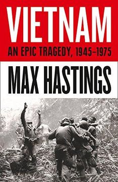 portada Vietnam: An Epic Tragedy: 1945-1975 