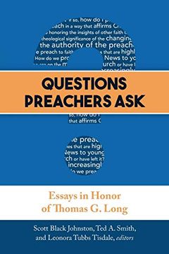portada Questions Preachers Ask: Essays in Honor of Thomas g. Long (en Inglés)